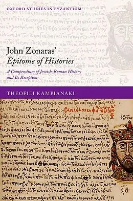E-Book (pdf) John Zonaras' Epitome of Histories von Theofili Kampianaki
