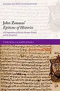 E-Book (epub) John Zonaras' Epitome of Histories von Theofili Kampianaki