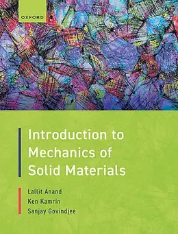 E-Book (pdf) Introduction to Mechanics of Solid Materials von Lallit Anand, Ken Kamrin, Sanjay Govindjee