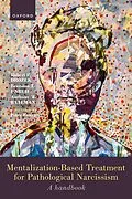 E-Book (pdf) Mentalization-Based Treatment for Pathological Narcissism von Robert P. Drozek, Brandon Unruh, Anthony Bateman