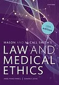 E-Book (epub) Mason and McCall Smith's Law and Medical Ethics von Anne-Maree Farrell, Edward S. Dove