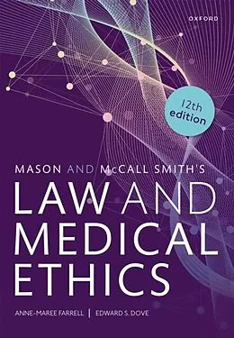 E-Book (epub) Mason and McCall Smith's Law and Medical Ethics von Anne-Maree Farrell, Edward S. Dove