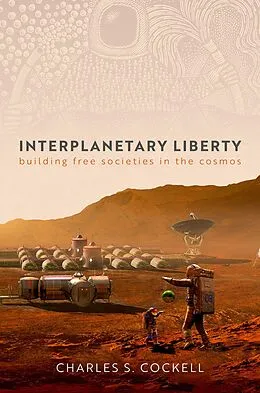 ePUB Interplanetary Liberty von Charles S. Cockell