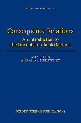 eBook (pdf) Consequence Relations de Alex Citkin, Alexei Muravitsky