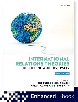 E-Book (epub) International Relations Theories von Tim Dunne, Milja Kurki, Katarina Kusic