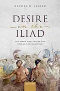 PDF Desire in the Iliad von Rachel H. Lesser