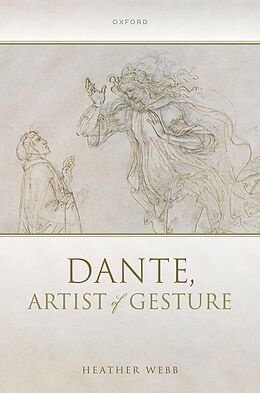 eBook (pdf) Dante, Artist of Gesture de Heather Webb