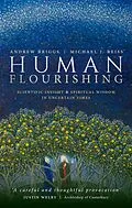 E-Book (epub) Human Flourishing von Andrew Briggs, Michael J. Reiss