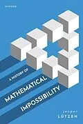 E-Book (epub) A History of Mathematical Impossibility von Jesper Lützen