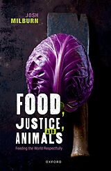 eBook (epub) Food, Justice, and Animals de Josh Milburn