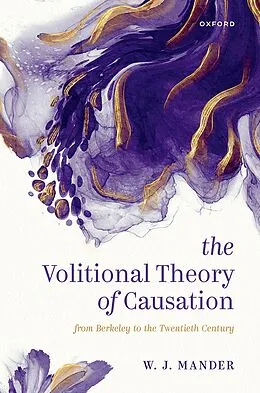 E-Book (pdf) The Volitional Theory of Causation von W. J. Mander