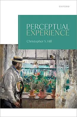 PDF Perceptual Experience von Christopher S. Hill