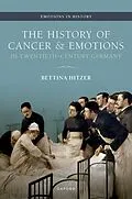 E-Book (pdf) The History of Cancer and Emotions in Twentieth-Century Germany von Bettina Hitzer
