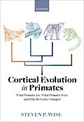 E-Book (pdf) Cortical Evolution in Primates von Steven P. Wise