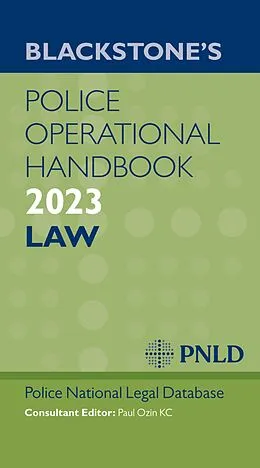 E-Book (pdf) Blackstone's Police Operational Handbook 2023 von Police National Legal Database Pnld