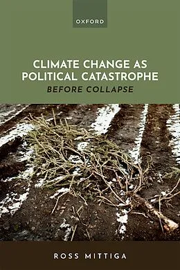 ePUB Climate Change as Political Catastrophe von Ross Mittiga