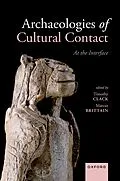 PDF Archaeologies of Cultural Contact von Unknown