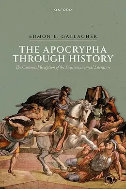ePUB The Apocrypha through History von Edmon L. Gallagher