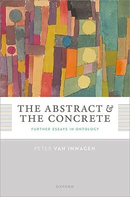 E-Book (epub) The Abstract and the Concrete von Peter Van Inwagen