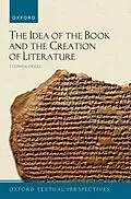E-Book (pdf) The Idea of the Book and the Creation of Literature von Stephen Orgel