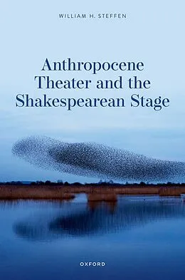E-Book (pdf) Anthropocene Theater and the Shakespearean Stage von William H. Steffen