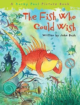 E-Book (epub) Fish Who Could Wish von John Bush