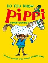 Couverture cartonnée Do You Know Pippi Longstocking? de Astrid Lindgren