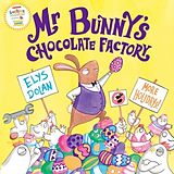 Broché Mr Bunny's Chocolate Factory de Elys Dolan