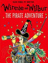 Couverture cartonnée Winnie and Wilbur: The Pirate Adventure de Valerie Thomas