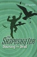 eBook (epub) Shapeshifter 4 de Ali Sparkes