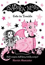 Kartonierter Einband Isadora Moon Gets in Trouble von Harriet Muncaster