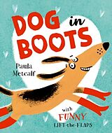 Broché Dog in Boots de Paula Metcalf