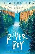 Kartonierter Einband River Boy von Tim Bowler