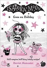 Broschiert Isadora Moon Goes on Holiday von Harriet Muncaster
