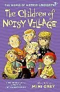 Kartonierter Einband The Children of Noisy Village von Astrid Lindgren