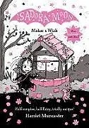 Fester Einband Isadora Moon Makes a Wish von Muncaster Harriet