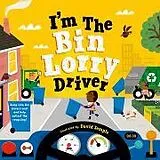 Kartonierter Einband I'm The Bin Lorry Driver von Oxford Children's Books
