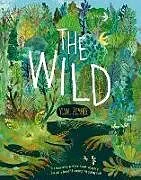 Kartonierter Einband The Wild von Yuval Zommer