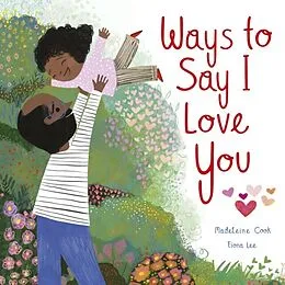 E-Book (pdf) Ways to Say I Love You von Madeleine Cook