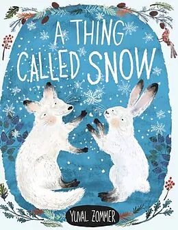 E-Book (pdf) Thing Called Snow von Yuval Zommer