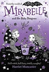 Kartonierter Einband Mirabelle and the Baby Dragons von Harriet Muncaster