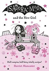 E-Book (pdf) Isadora Moon and the New Girl von Harriet Muncaster