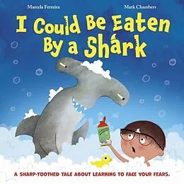 E-Book (pdf) I Could be Eaten by a Shark von Marcela Ferreira