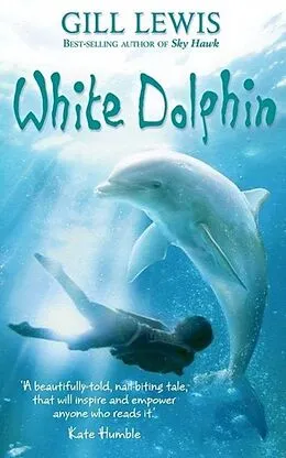 E-Book (epub) White Dolphin von Gill Lewis
