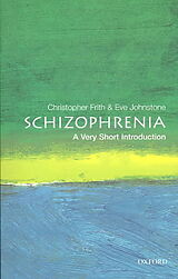 Kartonierter Einband Schizophrenia von Frith Chris, Johnstone Eve C.