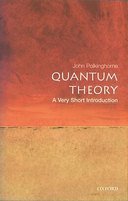 Couverture cartonnée Quantum Theory: A Very Short Introduction de John Polkinghorne