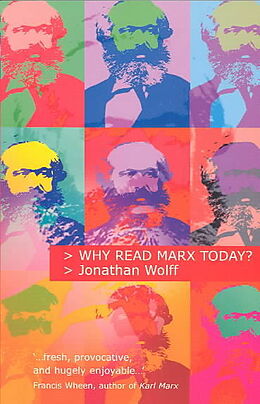 Couverture cartonnée Why Read Marx Today? de Jonathan Wolff