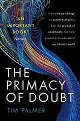 Kartonierter Einband The Primacy of Doubt von Tim Palmer