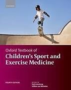 Livre Relié Oxford Textbook of Children's Sport and Exercise Medicine de 