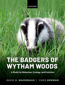 Livre Relié The Badgers of Wytham Woods de David Macdonald, Chris Newman